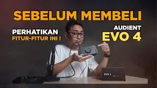 Perhatikan Fitur-fitur ini sebelum memilih soundcard Audient EVO 4 !