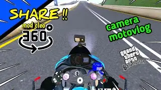 SHARE MOD CAMERA FIRST PERSON  (CAMERA MOTOVLOG)🔥-GTA SA ANDROID