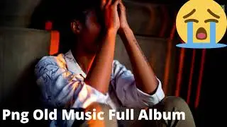 Png Old Music Full Album 2021