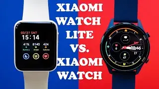 Xiaomi Watch vs. Xiaomi Watch Lite | Which is the better Smartwatch | Smartwatch Review/Comparison
