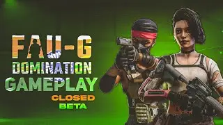 FAU-G Domination Closed Beta Gameplay 🇮🇳