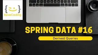 Spring Data #16 - Derived Queries