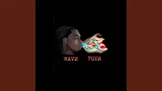 Wave Four