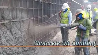 Shotcrete | Guniting | Sprayed concrete | Site works