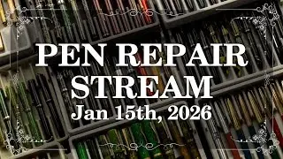 Vintage Pen Repair - January 15th, 2025