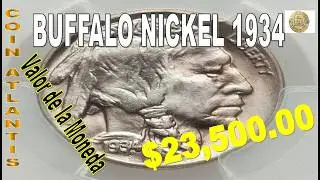Valor de la moneda Buffalo Nickel de 1934.Màs $23,500.00
