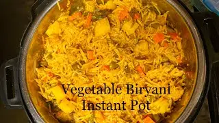 Овощной бириани в Instant Pot | Овощной бириани в Instant Pot | Индийские рецепты в Instant Pot