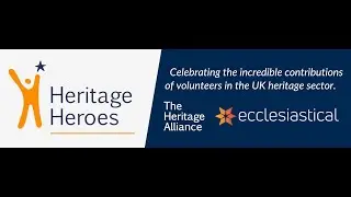 Ecclesiastical Heritage Heroes Awards 2023 - Finalists Video
