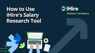 iHire Product Tutorial | Salary Research Tool