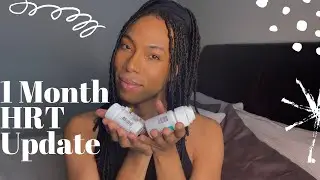 1 Month HRT Update | NonBinary | Trans Femme