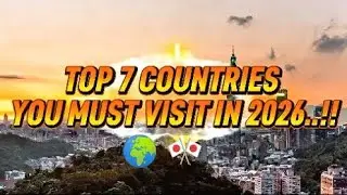 TOP 7 COUNTRIES IN EUROPE 🌍|YOU MUST VISIT IN 2026 🎌