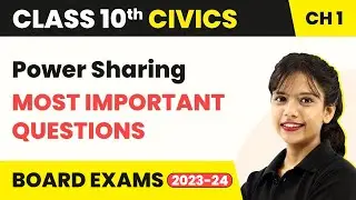 Power Sharing - Most Important Questions | Class 10 SST (Civics) Chapter 1