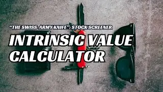 Intrinsic Value Calculator | DIY with Google Sheets | Value Investing Stock Screener Tool