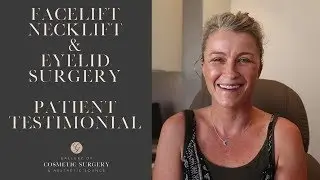 Facelift Orange County with Eyelid Surgery | Patient Testimonial