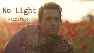 Fairytale AU | No Light