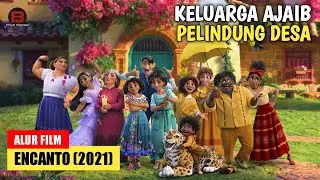 [REVIEW] ALUR CERITA FILM ENCANTO (2021) || KELUARGA AJAIB DENGAN KEMAMPUAN SPESIAL