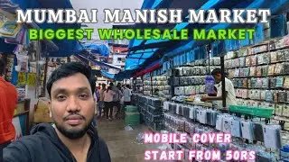 Mumbai Manish Market 2025 | Biggest Mobile Wholesale Accessories Market | Masjid Bunder | Saad Vlogs