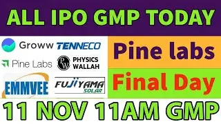 All ipo gmp today🎉groww ipo listing💥emvee ipo gmp🤑pine labs ipo final decision🤑tenneco ipo gmp🔥new