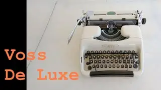 Видеосериал &laquo;Пишущая машинка&raquo; &mdash; Эпизод 218: Voss De Luxe