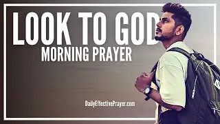Morning Prayer For Guidance | A Daily Effective Prayer For Divine Direction From God