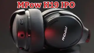 MPow H19 IPO ANC Headphones | $39 Solid Value