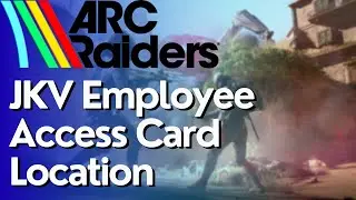 Местонахождение карты доступа для сотрудников JKV в Buried City в ARC Raiders
