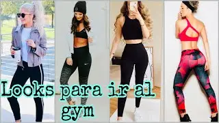 COMO vestir PARA IR AL GYM OUTFITS DEPORTIVOS 🔥