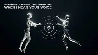 Roman Messer & Anton Pallmer & Jennifer Rene - When I Hear Your Voice