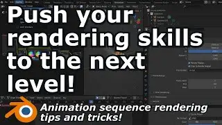Animation Rendering Tips for Blender | VFX, Image Sequence, Render Settings, File Formats