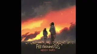 Neelix & Durs - All Around Us [2020]