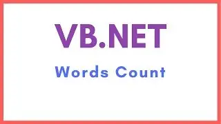 VB.Net Tutorial - How to Count Words in a TextBox Using VB.Net | With Source Code