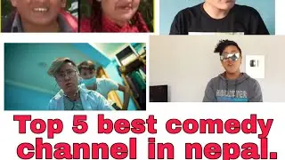 Top 5 best comedy youtube channel in nepal | Top best comedy channel in nepal.