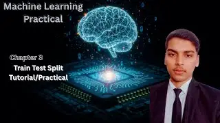 Train Test Split Tutorial with Live Code in Hindi | Chapter 2 | Machine Learning Practical |