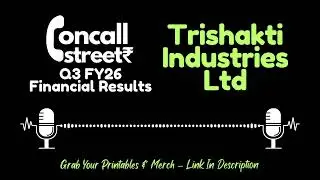 Trishakti Industries Ltd Q3 FY26 Earnings Conference Call | Management Commentary & Q&A