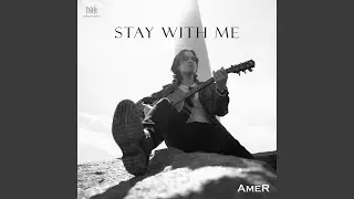Stay with Me