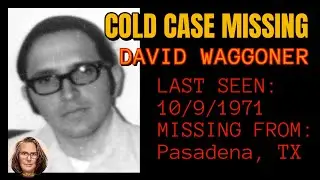 #MISSING Cold Case: David Waggoner