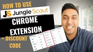 How To Use Jungle Scout Chrome Extension For Beginners On Amazon FBA | Discount Code 2019