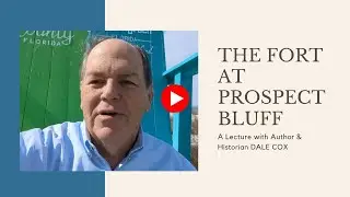 The Fort at Prospect Bluff (Historian Dale Cox speaks for the annual Seminole Maroon Remembrance)