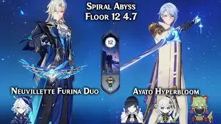[DUO]NEW Spiral Abyss 4.7 Neuvillette Furina Duo & Ayato Hyperbloom | Floor 12 Genshin Impact