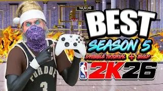 MY *NEW* SEASON 5 ANIMATIONS + DRIBBLE TUTORIAL w/ HANDCAM NBA2K26! BEST GUARD BUILD ON NBA2K26!