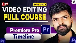 Timeline Window in Premiere Pro | Video Editing full course for beginners in Hindi