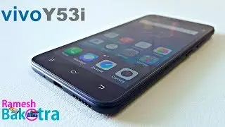 Vivo Y53i Unboxing and Full Review
