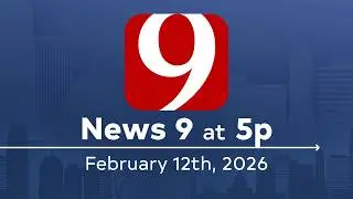 News 9 at 5P (Full Newscast) | February 12, 2026