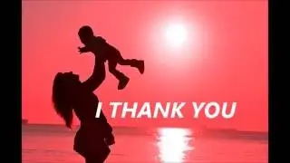 Thank you (Mom's song)