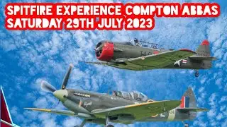 Aerolegends and Compton Abbas presents . Spitfire experience weekend Saturday 29th July 2023