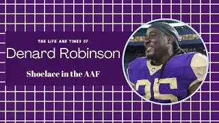 The Life and Times of Denard Robinson