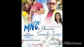 MNC r dhunia sowali joni//// assamese hit 2019 song// by mridul saikia