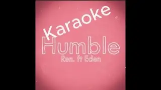 Humble by Ren & Eden Nash