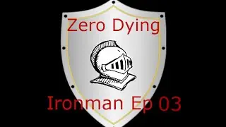[Oldschool Runescape] Ironman Episode 03 -Rest In Experience