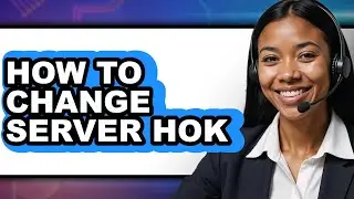 How to Change Server Hok (easy Method)